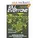 Kill Everyone: Advanced Strategies for No-Limit Hold 'em Poker Tournaments and Sit-N-Go's (Gambling Theories Methods)