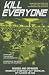 Kill Everyone: Advanced Strategies for No-Limit Hold 'Em Poker, Tournaments, and Sit-n-Gos: Revised and Expanded Edition (Gambling Theories Methods)
