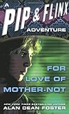 For Love of Mother-Not