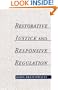 Restorative Justice & Responsive Regulation (Studies in Crime and Public Policy)