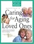 Caring for Aging Loved Ones (FOTF Complete Guide)