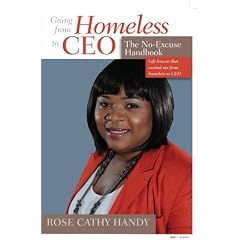 From Homeless to CEO: The No Excuse Handbook