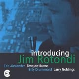 Introducing Jim Rotondi