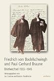 Produkt-Bild: Friedrich von Bodelschwingh und Paul Gerhard Braune: Briefwechsel 1933-1945