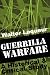Guerrilla Warfare: A Historical and Critical Study
