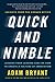 Quick and Nimble: Lessons from Leading CEOs on How to Create a Culture of Innovation - Insights from The Corner Office