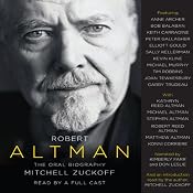 Robert Altman: The Oral Biography | [Mitchell Zuckoff]
