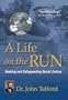 A Life on the RUN: Seeking and Safeguarding Social Justice