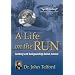 A Life on the RUN: Seeking and Safeguarding Social Justice