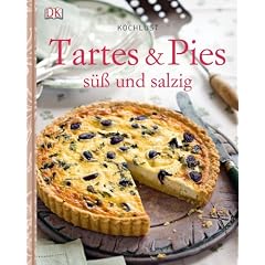 Kochlust: Tartes & Pies