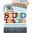 Lights, Camera, Soundtracks: The Ultimate Guide to Popular Music in the Movies