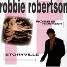 Robbie Robertson/Storyville