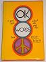 OK words; from I'm OK--you're OK