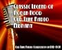 3 Classic Legend of Robin Hood Old Time Radio Broadcasts on DVD (over 89 Minutes running time)