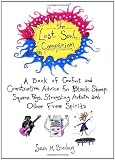 The lost soul companion : a book of constructive advice for black sheep, square pegs, struggling artists, and other free spirits