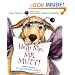 Help Me, Mr. Mutt!: Expert Answers for Dogs with People Problems