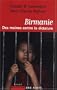 Birmanie : des moines contre la dictature