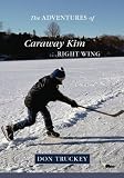 The Adventures of Caraway Kim . . . Right Wing