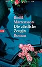 Die z\c3\83\c2\a4rtliche Zeugin.
