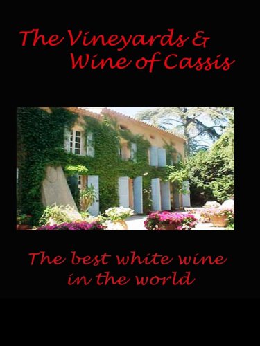 51AoqAHSqcL The Vineyards and Wine of Cassis The best white wine in the world