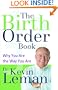 Birth Order Book, The: Why You Are the Way You Are