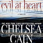 Evil at Heart | Chelsea Cain