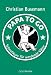 Papa To Go: Schnellkurs f�r we
