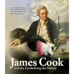 James Cook und die Entdeckung der S�dsee: und die Entdeckung der S�dsee. Katalog zur Ausstellung in Bonn | 28.08.2009-28.02.2010; Kunst- und ... Historisches Museum Bern