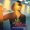 Two Lanes Of Freedom [Accelerated Deluxe Edition]