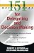 151 Quick Ideas for Delegating and Decision Making