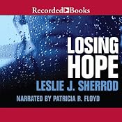 Losing Hope: Sienna St. James, Book 1 | [Leslie J. Sherrod]