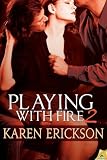 Playing With Fire 2