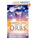 Enlightenment Through Orbs