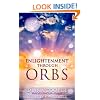 Enlightenment Through Orbs