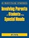 Books : Involving Parents of Students With Special Needs: 25 Ready-to-Use Strategies