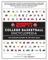 ESPN College Basketball Encyclopedia: The Complete History of the Men's Game