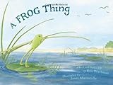 A Frog Thing (with Audio CD)
