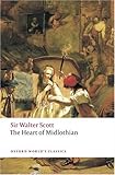 The Heart of Midlothian (Oxford World's Classics)