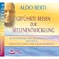 Gef�hrte Reisen zur Seelenentwicklung - Meditationen mit Musikbegleitung zum Buch �Geistheilung und Energiearbeit� - 2 Audio-CDs