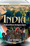 India : health and human development aspects