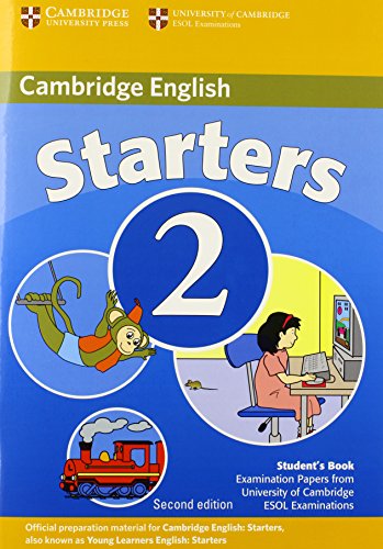 Cambridge Young Learners English Tests Starters 2 Student's Book: Examination Papers from the University of Cambridge ESOL Examinations