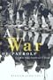 War of Patrols: Canadian Army Operations in Korea (Studies in Canadian Military History)