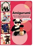 Amigurumi : make 15 crocheted toys and learn how to design hundreds more