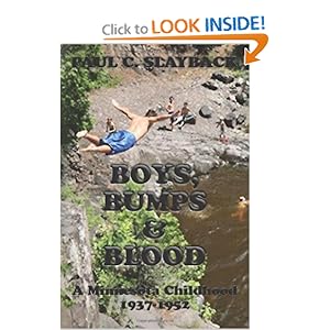 Boys, Bumps & Blood: A Minnesota Childhood 1937-1952
