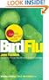 Bird Flu: Everything You Need to Know (All Access)