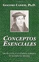 Conceptos Esenciales: Introducción al Vocabulario Teologico de la Tradicion Luterana (Martin Lutero, Reformadores Protestantes)