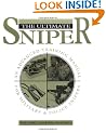 The Ultimate Sniper: An Advanced Training Manual for Military and Police Snipers Updated and Expanded Edition