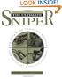Ultimate Sniper: An Advanced Training Manual For Military And Police Snipers