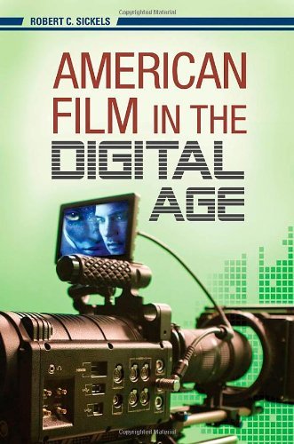 American Film in the Digital Age (New Directions in Media)