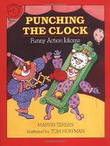Punching the Clock: Funny Action Idioms